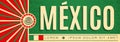 Mexico patriotic banner vintage design