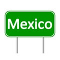 Mexico road sign.