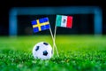 Mexico - Sweden, Group F, Wednesday, 27. June, Football, World Cup, Russia 2018, National Flags on green grass, white football bal