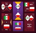 Mexico vs Poland Match. World Football 2022 vertical and square banner set for social media. 2022 Football infographic. Group