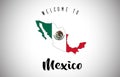 Mexico Welcome to Text and Country flag inside Country border Map Vector Design