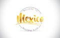 Mexico Welcome To Word Text with Handwritten Font and Golden Tex