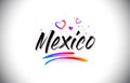 Mexico Welcome To Word Text with Love Hearts and Creative Handwritten Font Design Vector