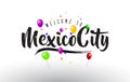 MexicoCity Welcome to Text with Colorful Balloons and Stars Design Royalty Free Stock Photo