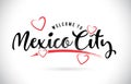 MexicoCity Welcome To Word Text with Handwritten Font and Red Lo Royalty Free Stock Photo