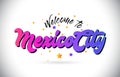 MexicoCity Welcome To Word Text with Purple Pink Handwritten Font and Yellow Stars Shape Design Vector Royalty Free Stock Photo