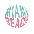 Miami beach. Hand written lettering in circle shape. Retro style, 70s poster. Royalty Free Stock Photo