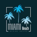 Miami beach , slogan vector illustration and typography, perfect for t-shirts, hoodies, prints etc.