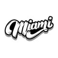 Miami. Lettering phrase isolated on white background.