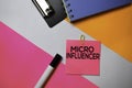 Micro Influencer text on sticky notes with color office desk concept