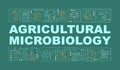 Microbiology in agriculture word concepts green banner Royalty Free Stock Photo