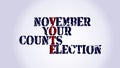 Midterm election your vote counts text on white background Royalty Free Stock Photo