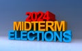 2024 midterm elections on blue