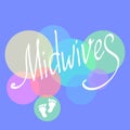 Midwives day 5 may. Vector illustration for International Midwives day greeting cards.
