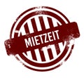 Mietzeit - red round grunge button, stamp