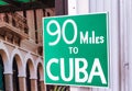 90 miles to Cuba famous street sign in Key West, FL