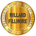 Millard Fillmore Gold Metal Stamp