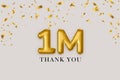 1 million followers 3d rendered gold balloons lettering with confetti, 1 thank you card celebration background
