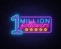 Million Followers neon text vector design template. One Million Subscribers light banner design element colorful modern Royalty Free Stock Photo