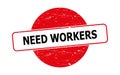 Need workers stamp on white Royalty Free Stock Photo