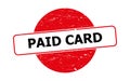 Paid card stamp on white Royalty Free Stock Photo
