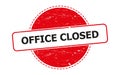 Office closed stamp on white