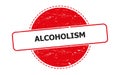 alcoholism stamp on white Royalty Free Stock Photo