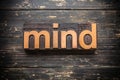 Mind Concept Vintage Wooden Letterpress Type Word