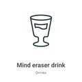 Mind eraser drink outline vector icon. Thin line black mind eraser drink icon, flat vector simple element illustration from Royalty Free Stock Photo
