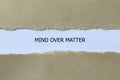 mind over matter on white paper