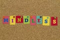 Mindless word written on colorful notes Royalty Free Stock Photo