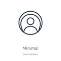 Minimal icon. Thin linear minimal outline icon isolated on white background from user interface collection. Line vector sign, Royalty Free Stock Photo