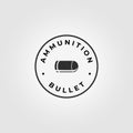 Minimalist Emblem Bullet Logo Vintage Vector Outline Ammo Ammunition Illustration Design
