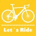 Minimalistic bike poster Let s Ride. Black road racing bicycle with a chain. Vector illustration on white background.