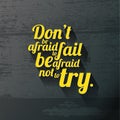 Minimalistic text of an inspirational saying