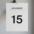 A minimalistic wall calendar displaying a single date November 15 Royalty Free Stock Photo