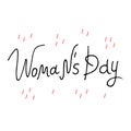 Minimalistic woman s Day text design with pink dash on white background. Vector illustration. Woman s Day greeting calligraphy