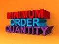 Minimum order quantity