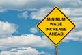 Minimum Wage Increase Ahead Warning Sign Royalty Free Stock Photo