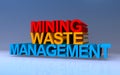 mining waste management on blue Royalty Free Stock Photo