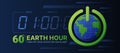 60 minutes plus, Earth hour - world global in shutdown sign on digital one hour time and dark blue background vector design