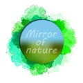 Mirror of Nature - olympic green vector watercolor blot