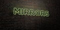 MIRRORS -Realistic Neon Sign on Brick Wall background - 3D rendered royalty free stock image