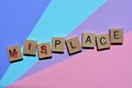 Misplace, word with prefix crossed out Royalty Free Stock Photo