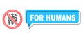 Misplaced For Humans Message Frame and Hatched Forbidden People Icon
