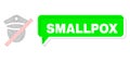 Misplaced Smallpox Green Phrase Frame and Mesh 2D Closed Police