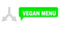 Misplaced Vegan Menu Green Text Frame and Mesh Wireframe Bifurcation Arrow Down