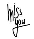 Miss you hand drawn lettering. Marker calligraphy Royalty Free Stock Photo