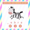Find the missing letter cute zebra cartoon worksheet for kids learning animals name in English.