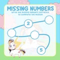 Math game for kids. missing numbers page with colourful and cute unicorn character.